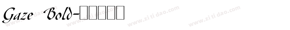 Gaze Bold字体转换